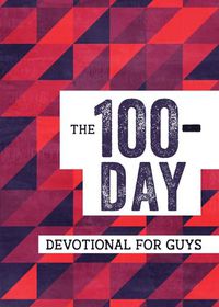 Cover image for The 100-Day Devotional for Guys