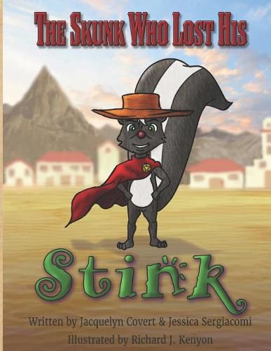 Cover image for The Skunk Who Lost His Stink