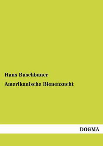 Cover image for Amerikanische Bienenzucht