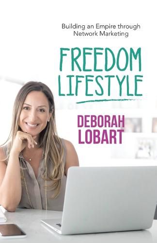 Cover image for Freedom Lifestyle: Building an Empire Through Network Marketing