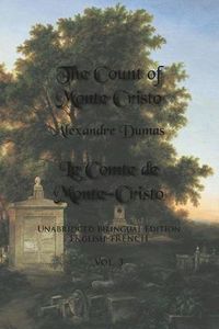 Cover image for The Count of Monte Cristo, Volume 3: Unabridged Bilingual Edition: English-French