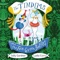 Cover image for The Tindims and the Ten Green Bottles