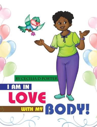 Cover image for I Am in Love with My Body!