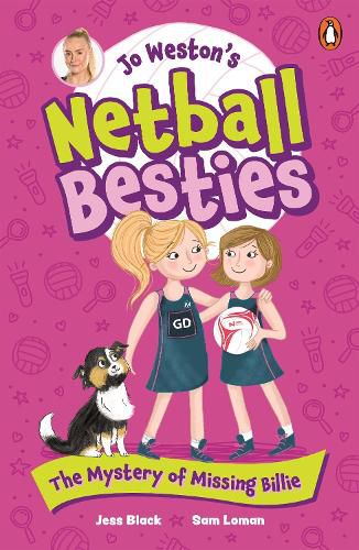 Cover image for Jo Weston's Netball Besties 1: The Mystery of Missing Billie