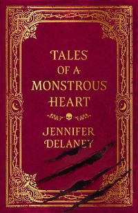 Cover image for Tales of a Monstrous Heart