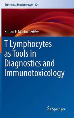 Cover image for T Lymphocytes as Tools in Diagnostics and Immunotoxicology