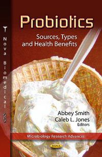 Cover image for Probiotics: Sources, Types & Health Benefits