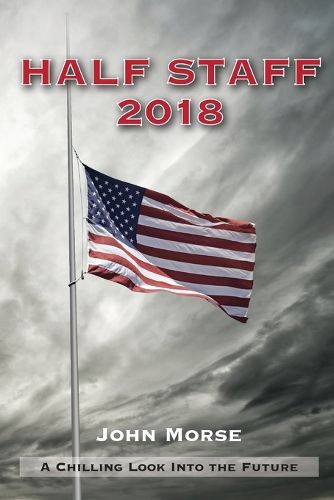 Cover image for Half Staff 2018