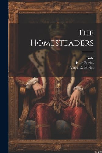 Cover image for The Homesteaders