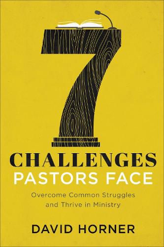 Cover image for 7 Challenges Pastors Face: Overcome Common Struggles and Thrive in Ministry