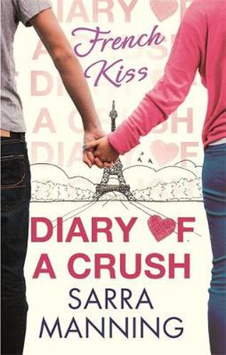 Diary of a Crush: French Kiss: Number 1 in series