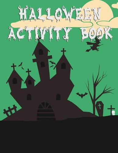 Cover image for Halloween Activity Book: 50 Pages 8.5  X 11  Notebook College Ruled Line Paper