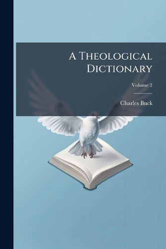 Cover image for A Theological Dictionary