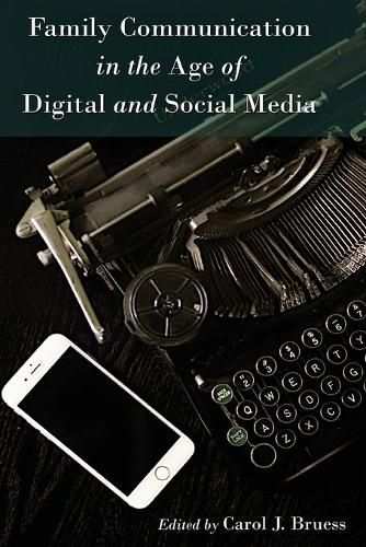 Cover image for Family Communication in the Age of Digital and Social Media