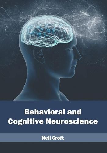 Cover image for Behavioral and Cognitive Neuroscience