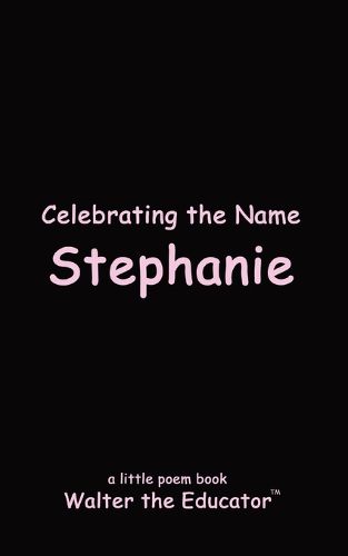 Celebrating the Name Stephanie