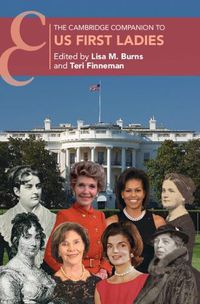 Cover image for The Cambridge Companion to US First Ladies