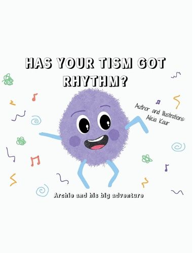 Cover image for Has your tism got rhythm?