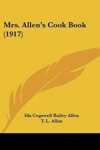 Cover image for Mrs. Allen's Cook Book (1917)