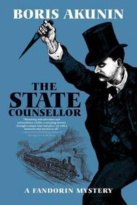 Cover image for The State Counsellor: A Fandorin Mystery