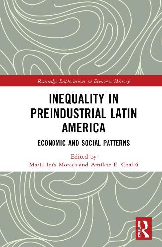 Cover image for Inequality in Preindustrial Latin America