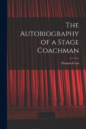 Cover image for The Autobiography of a Stage Coachman