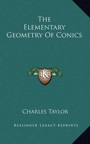 The Elementary Geometry of Conics