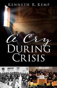 Cover image for A Cry During Crisis