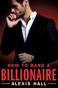 Cover image for How to Bang a Billionaire