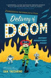 Cover image for Zorgoochi Intergalactic Pizza: Delivery of Doom