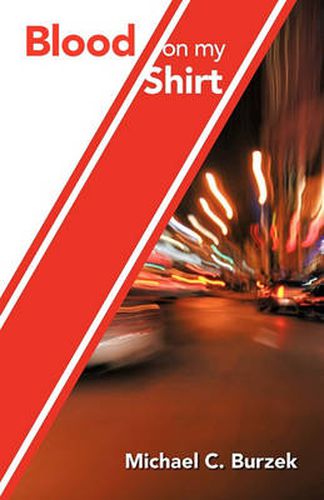 Cover image for Blood On My Shirt: Memoirs of a BC Paramedic