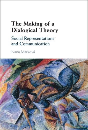 The Making of a Dialogical Theory