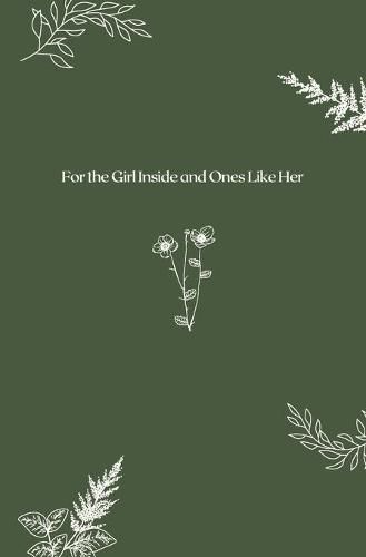 Cover image for For the Girl Inside and Ones Like Her