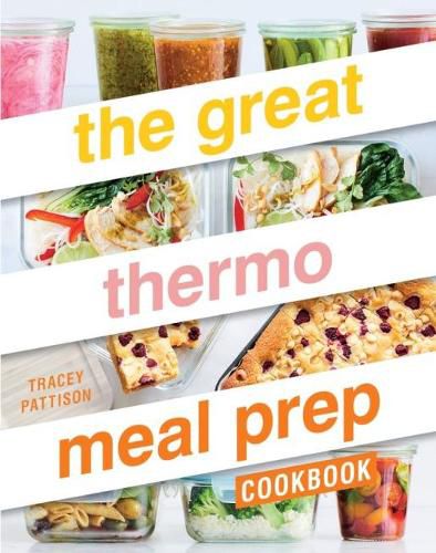 Cover image for The Great Thermo Meal Prep Cookbook