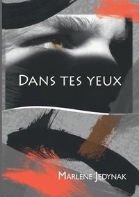Cover image for Dans tes yeux