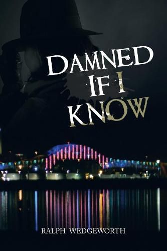 Cover image for Damned If I Know