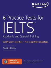 Cover image for 6 Practice Tests for IELTS Academic and General Training: Audio + Online