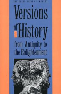 Cover image for Versions of History from Antiquity to the Enlightenment