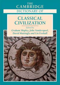 Cover image for The Cambridge Dictionary of Classical Civilization