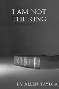 Cover image for I am Not The King