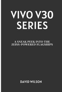 Cover image for Vivo V30 Series
