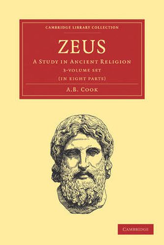 Cover image for Zeus 3 Volume Set in 8 Pieces: A Study in Ancient Religion
