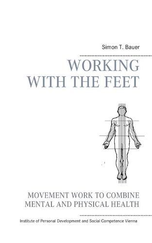 Cover image for Movement work according to Elsa Gindler: working with the feet