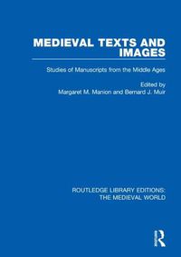 Cover image for Medieval Texts and Images: Studies of Manuscripts from the Middle Ages