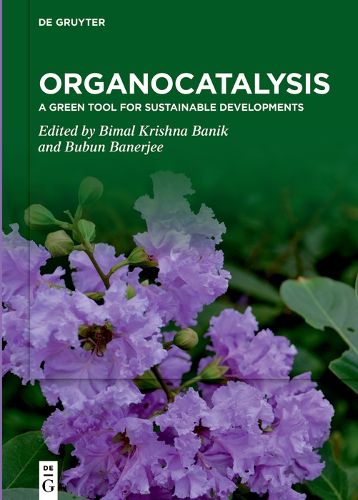 Cover image for Organocatalysis: A Green Tool for Sustainable Developments