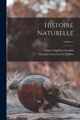 Cover image for Histoire Naturelle; Volume 1