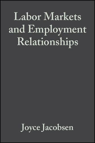 Cover image for Labor Markets and Employment Relationships: A Comprehensive Approach