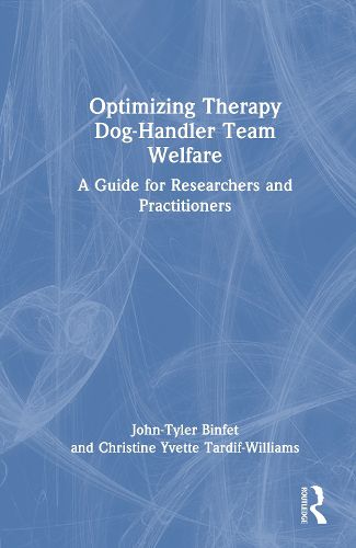 Cover image for Optimizing Therapy Dog-Handler Team Welfare