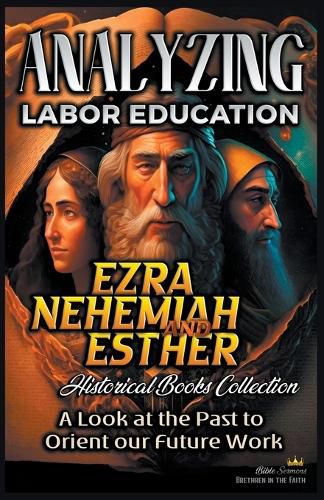 Cover image for Analyzing Labor Education in Ezra, Nehemiah, Esther