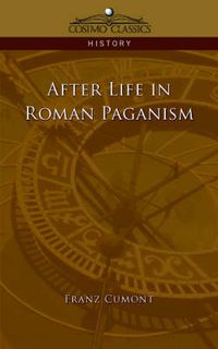 Cover image for After Life in Roman Paganism